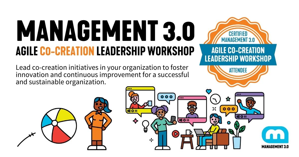 Management 3.0 Agile Co-creation Leadership Workshop